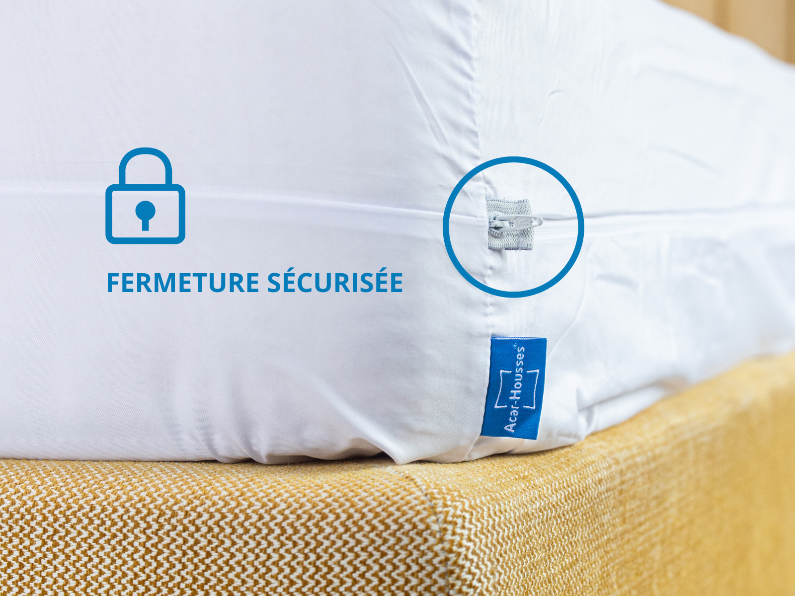 Housse anti acariens, sécurité et fiabilité avec la fermeture sécurisée.